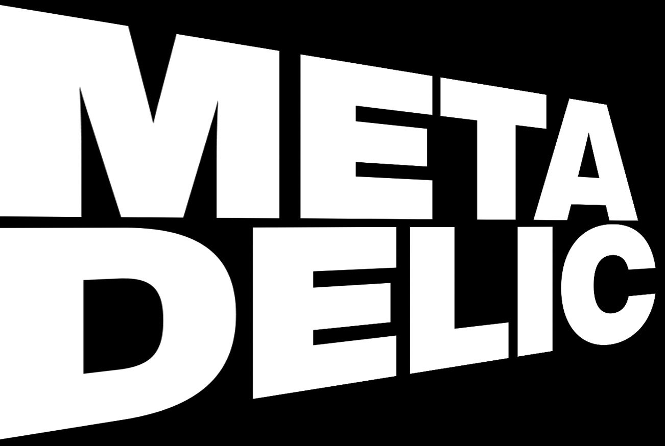 METADELIC